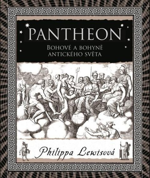 Lewisová Philippa: Pantheon - Bohové a bohyně antického světa