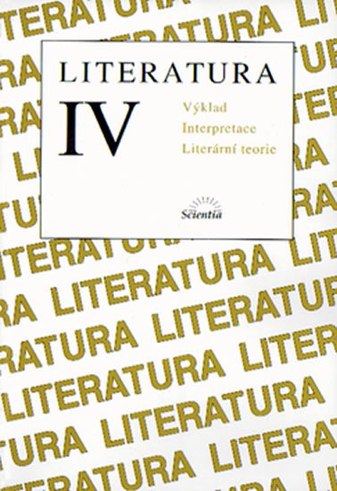 neuveden: Literatura IV. Výklad - Výklad textů, interpretace, literární teorie