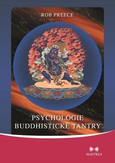 Preece Rob: Psychologie buddhistické tantry Preece Rob: Psychologie buddhistické tantry