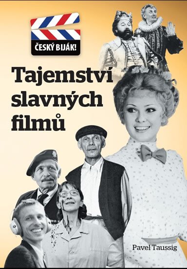 Taussig Pavel: Tajemství slavných filmů - Český biják!