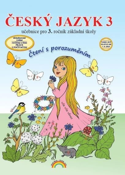 Andrýsková Lenka: Český jazyk 3 – učebnice, Čtení s porozuměním Andrýsková Lenka: Český jazyk 3 – učebnice, Čtení s porozuměním