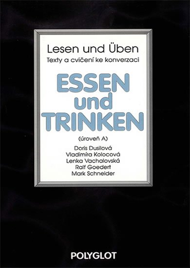 neuveden: Lesen und Üben - Essen und Trinken - úroveň A