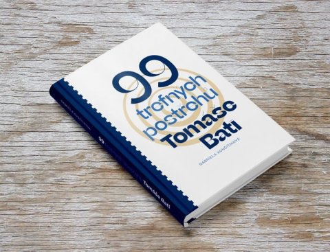 Končitíková Gabriela: 99 trefných postřehů Tomáše Bati