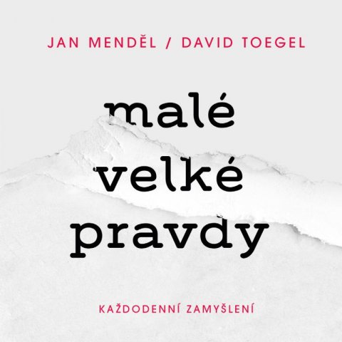 Menděl Jan: Malé velké pravdy: Každodenní zamyšlení