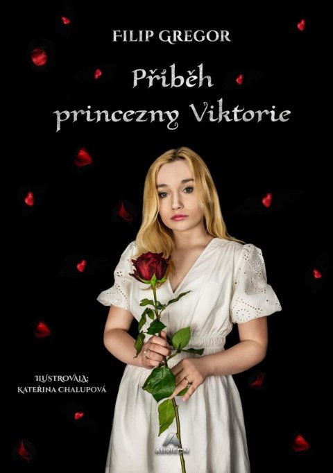 Gregor Filip: Příběh princezny Viktorie