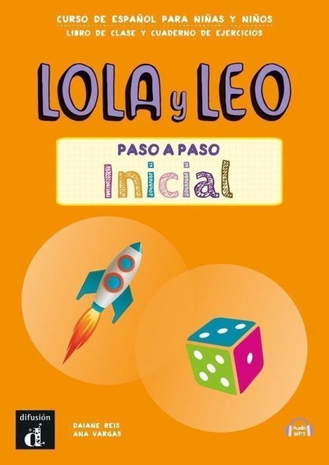 Reis Daiane: Lola y Leo paso a paso inicial - Libro del alumno & Cuaderno de ejercicios