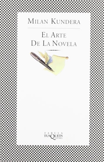 Kundera Milan: El arte de la novela Kundera Milan: El arte de la novela