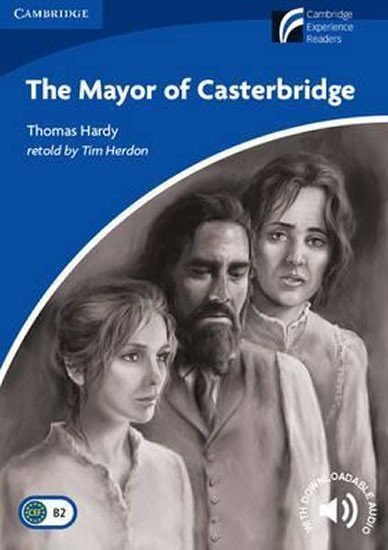 Hardy Thomas: Mayor of Casterbridge Level 5 Upper-intermediate