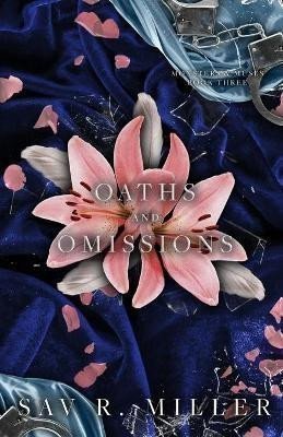 Miller Sav R.: Oaths and Omissions