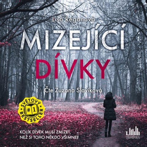 Reganová Lisa: Mizející dívky - CDmp3 (Čte Zuzana Slavíková)