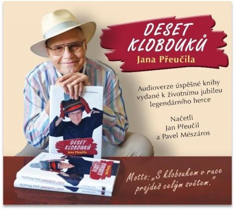 Mészáros Pavel: Deset klobouků Jana Přeučila - CDmp3 (Čte Jan Přeučil a Pavel Mészáros) Mészáros Pavel: Deset klobouků Jana Přeučila - CDmp3 (Čte Jan Přeučil a Pavel Mészáros)