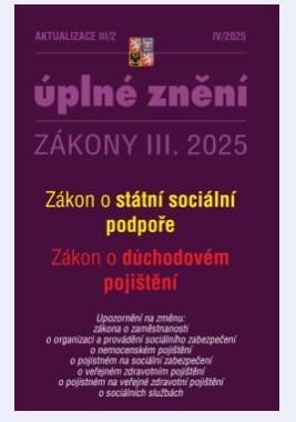 kolektiv autorů: Aktualizace III/2 2025 - Zákon státní sociální podpoře kolektiv autorů: Aktualizace III/2 2025 - Zákon státní sociální podpoře