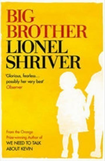 Shriverová Lionel: Big Brother