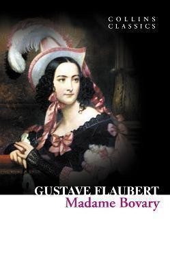 Flaubert Gustave: Madame Bovary