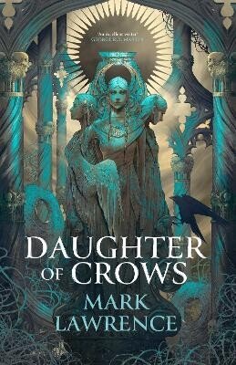 Lawrence Mark: Daughter of Crows