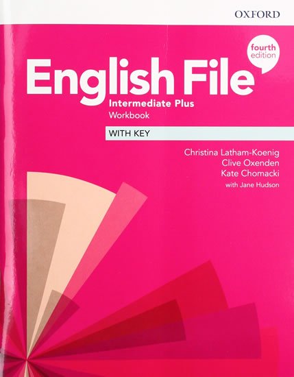 Latham-Koenig Christina: English File Intermediate Plus Workbook with Answer Key (4th) Latham-Koenig Christina: English File Intermediate Plus Workbook with Answer Key (4th)