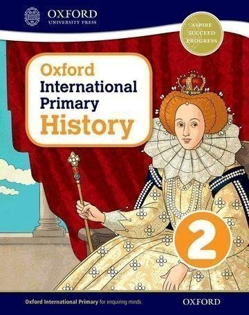 Crawford Helen: Oxford International Primary History: Student Book 2