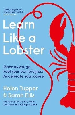 Helen Tupper: Learn Like a Lobster