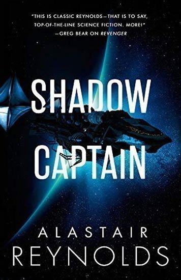Reynolds Alastair: Shadow Captain