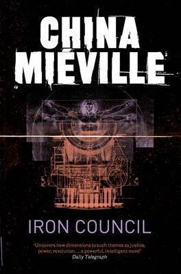 Miéville China: Iron Council