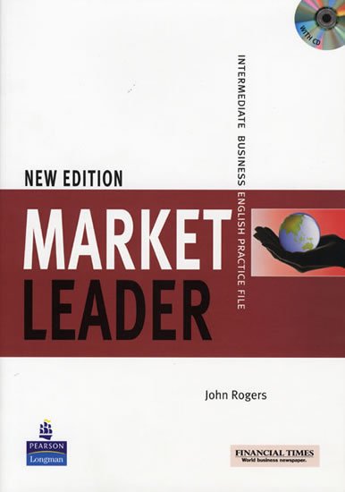Rogers John: Market Leader New Edition Intermediate Practice File w/ CD Pack Rogers John: Market Leader New Edition Intermediate Practice File w/ CD Pack