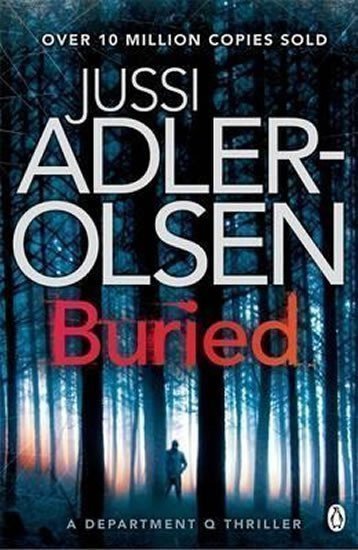 Adler-Olsen Jussi: Buried : Department Q Book 5
