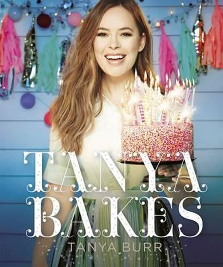 Burr Tanya: Tanya Bakes