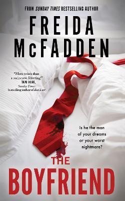 McFadden Freida: The Boyfriend: A Twisting Psychological Thriller from the Author of The Hou McFadden Freida: The Boyfriend: A Twisting Psychological Thriller from the Author of The Hou