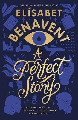Benavent Elisabet: A Perfect Story