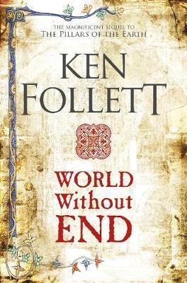 Follett Ken: World Without End