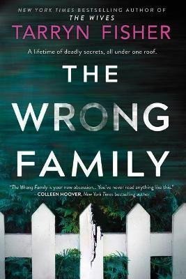 Fisher Tarryn: The Wrong Family