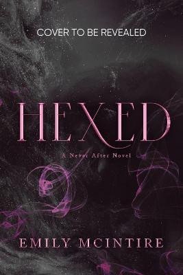 McIntire Emily: Hexed McIntire Emily: Hexed