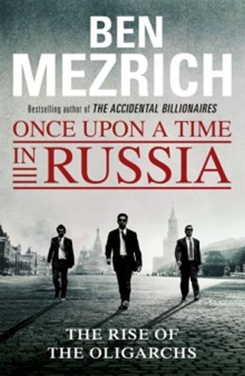 Mezrich Ben: Once Upon a Time in Russia