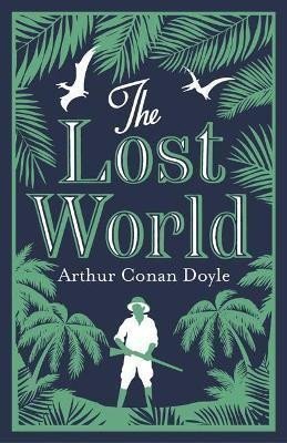 Doyle Arthur Conan: The Lost World