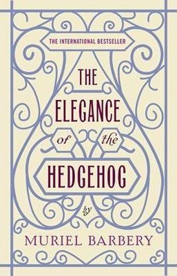 Barberyová Muriel: The Elegance of the Hedgehog