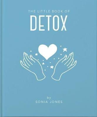 Jones Sonia: The Little Book of Detox