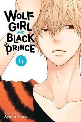 Hatta Ayuko: Wolf Girl and Black Prince, Vol. 6