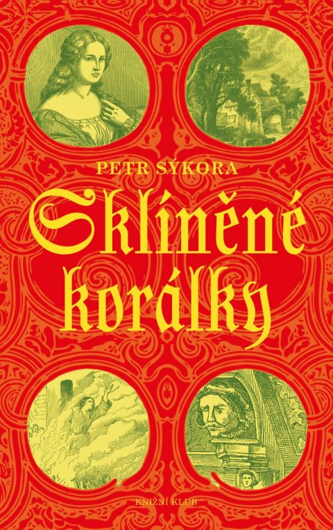 Sýkora Petr: Sklíněné korálky Sýkora Petr: Sklíněné korálky