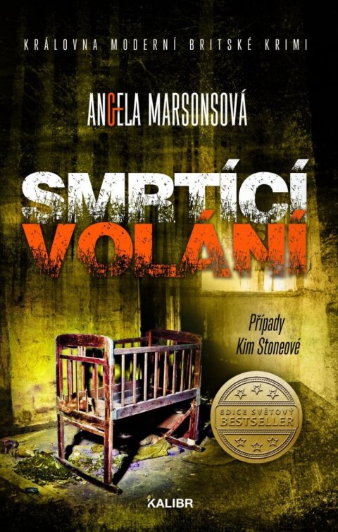 Marsonsová Angela: Smrtící volání Marsonsová Angela: Smrtící volání