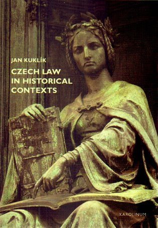 Kuklík Jan: Czech law in historical contexts