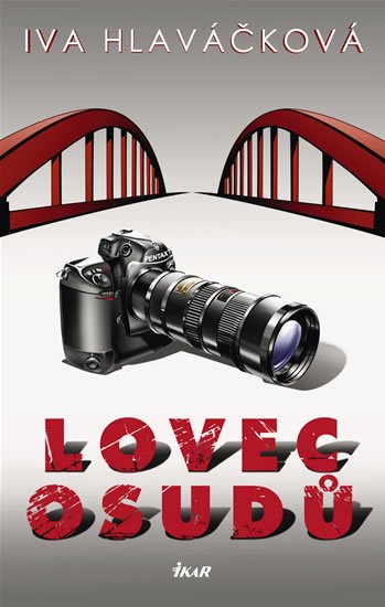 Hlaváčková Iva: Lovec osudů