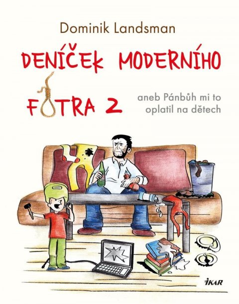 Landsman Dominik: Deníček moderního fotra 2 Landsman Dominik: Deníček moderního fotra 2