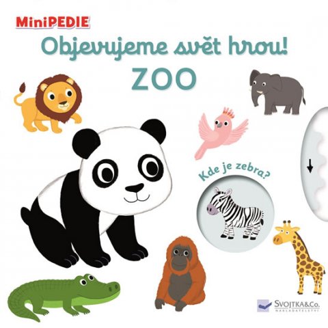 Choux Nathalie: MiniPEDIE Objevujeme svět hrou! Zoo Choux Nathalie: MiniPEDIE Objevujeme svět hrou! Zoo