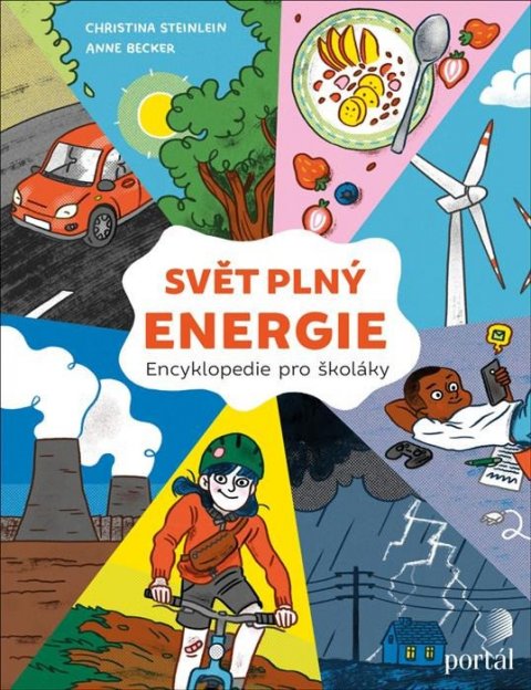 Steinlein Christina: Svět plný energie - Encyklopedie pro školáky