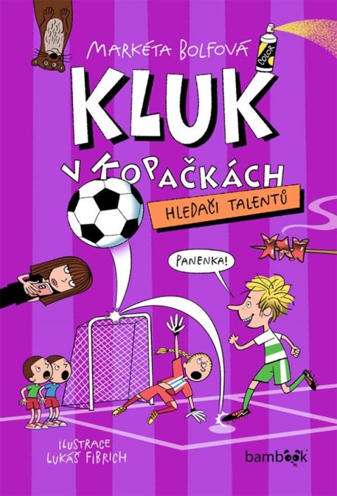 : Kluk v kopačkách 6 - Hledači talentů