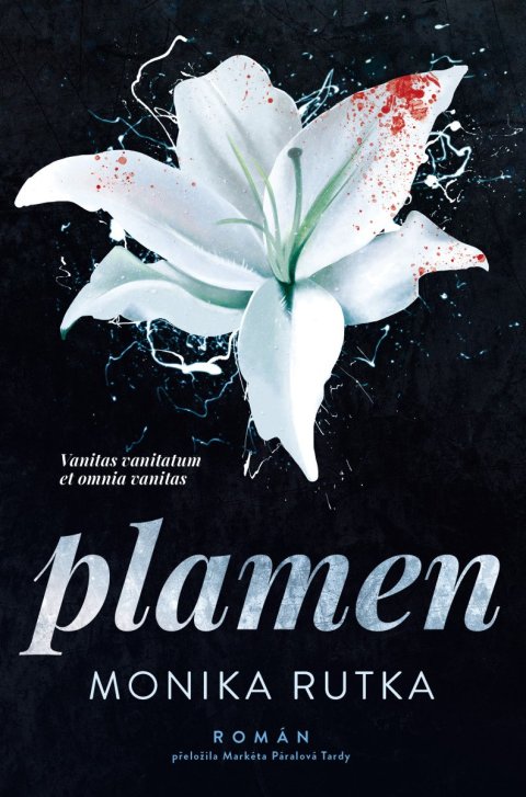 Rutka Monika: Plamen