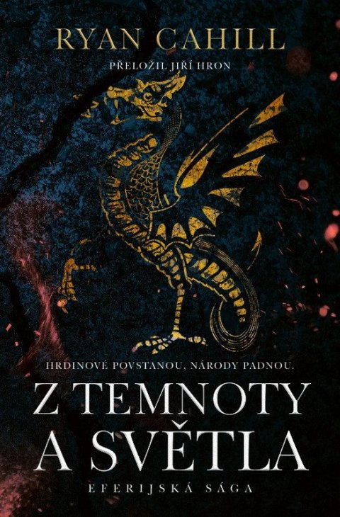 Cahill Ryan: Z temnoty a světla
