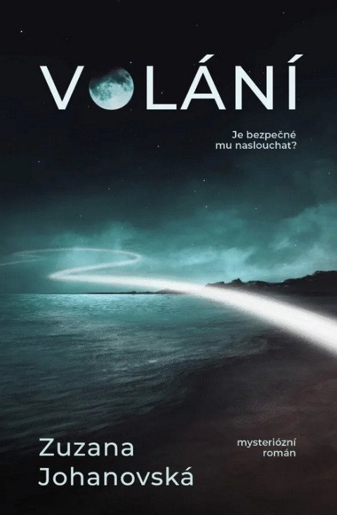 Johanovská Zuzana: Volání