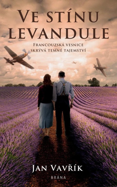 Vavřík Jan: Ve stínu levandule