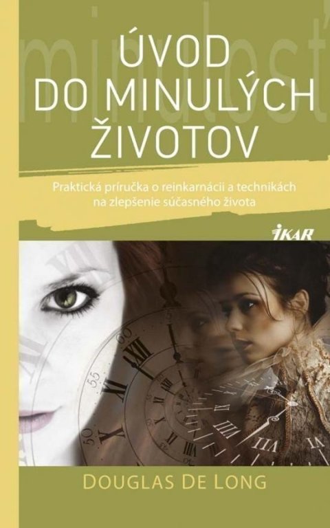 Long de Douglas: Úvod do minulých životov (slovensky)